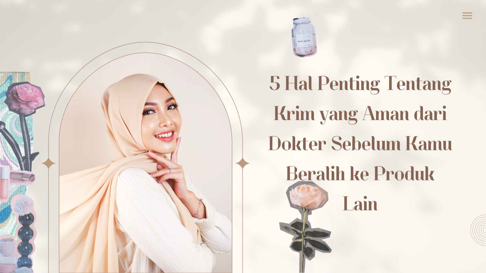 5 Hal Penting Tentang Krim yang Aman dari Dokter Sebelum Kamu Beralih ke Produk Lain